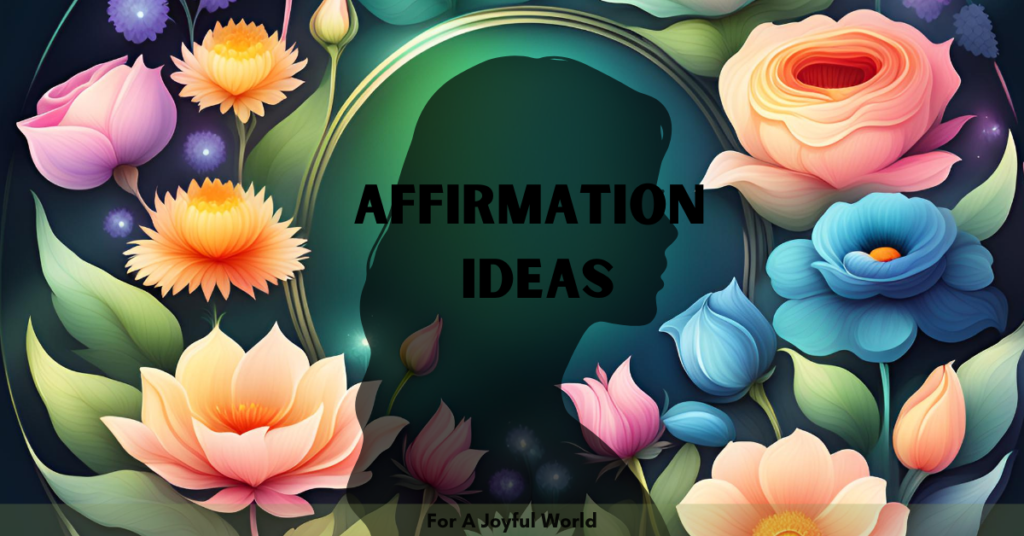 affirmation ideas