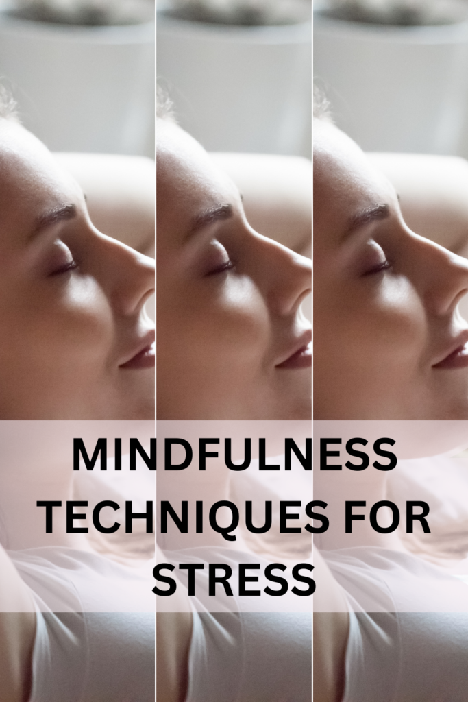 mindfulness techniques for stress