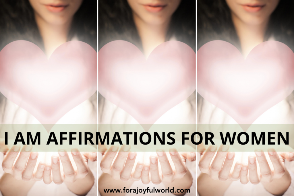 I am affirmations for women